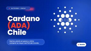 Cardano (ADA) Chile: qué es, precio y cómo comprar