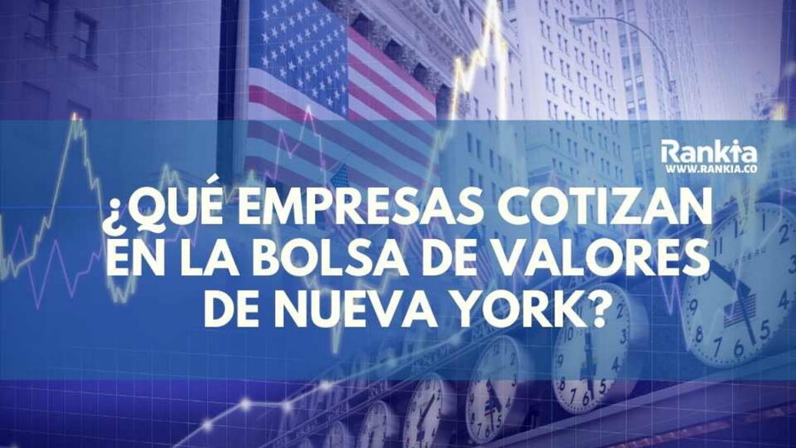 ¿Qué empresas cotizan en la bolsa de valores de Nueva York?