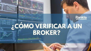 ¿Cómo verificar a un broker?