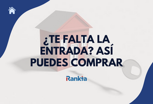 No tienes ahorros para la entrada de tu piso: esto es lo que puedes hacer