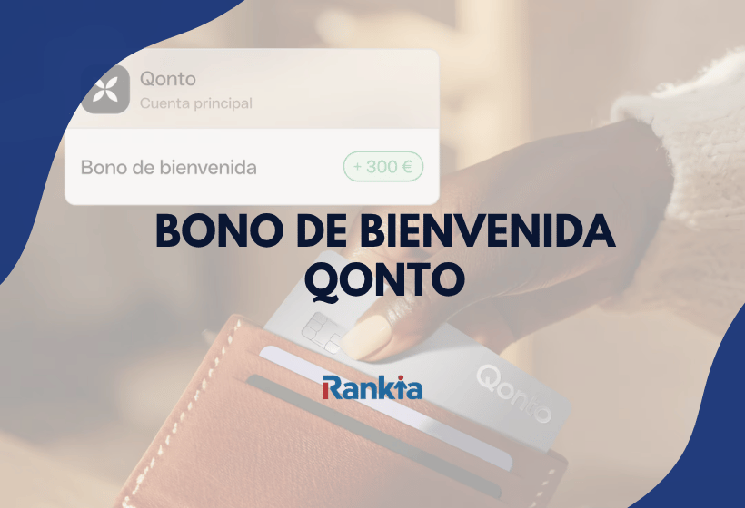 Bono bienvenida Qonto: cómo conseguir 300 € para tu empresa