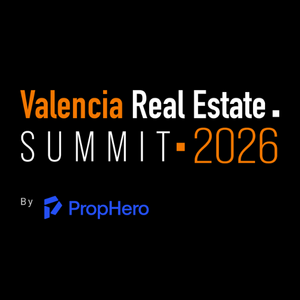 Valencia Real Estate Summit 2026: fecha, ponentes y precios del evento de PropHero