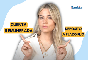 Cuenta remunerada vs depósito a plazo fijo: ¿Qué es mejor?