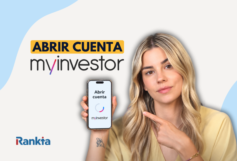Imagen de una mujer sosteniendo un móvil con la opción «Abrir cuenta» de MyInvestor, junto al logotipo de la entidad y el logotipo de Rankia.