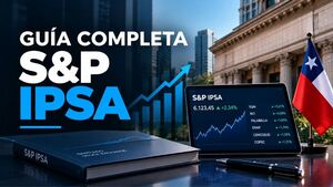 Guía Completa IPSA: Las empresas que dominan el mercado chileno