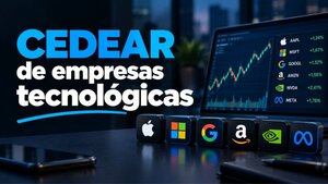 CEDEAR de empresas tecnológicas: cómo invertir en gigantes globales desde Argentina