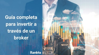 Guía completa para invertir a través de un Broke