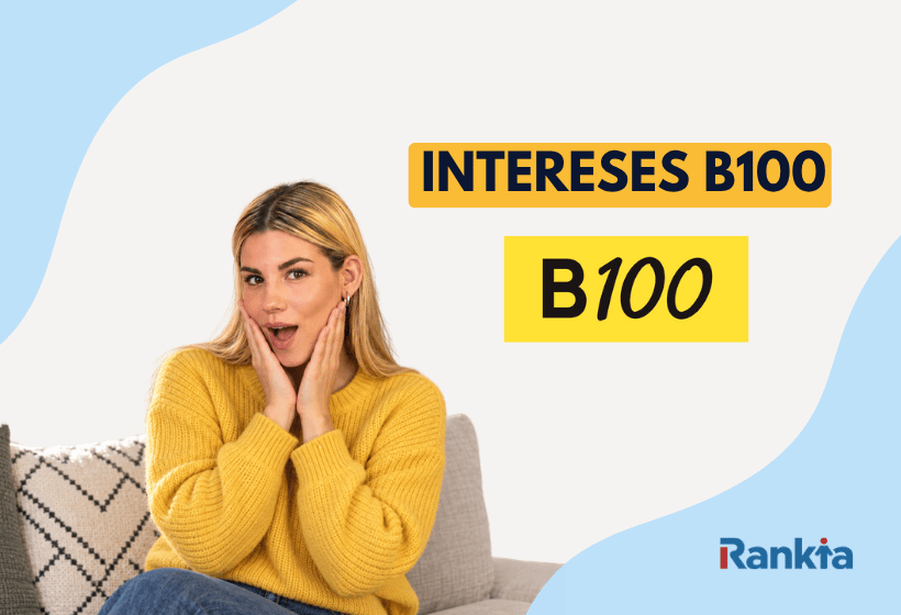 Imagen deportada: Mujer con jersey amarillo y gesto de sorpresa junto al texto “Intereses B100” y los logos de B100 y Rankia.