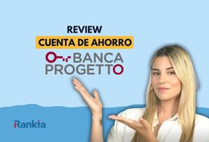 Cuenta de ahorro Banca Progetto: opiniones, rentabilidad y condiciones