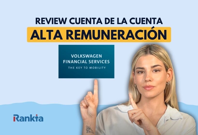 Cuenta de alta remuneración de Volkswagen Bank: opiniones, rentabilidad y condiciones