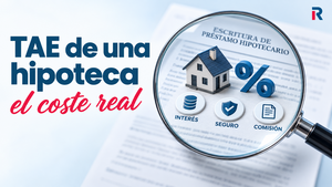 ¿Qué es la TAE en una hipoteca? Cómo se calcula y cómo compararla