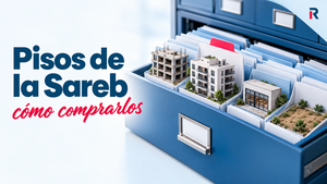 SAREB: Qué es, cómo comprar viviendas y problemas frecuentes