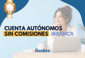 Cuenta para Autónomos de ABANCA: opiniones, requisitos y condiciones