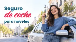 Seguro de coche para novel: precio y opciones más baratas