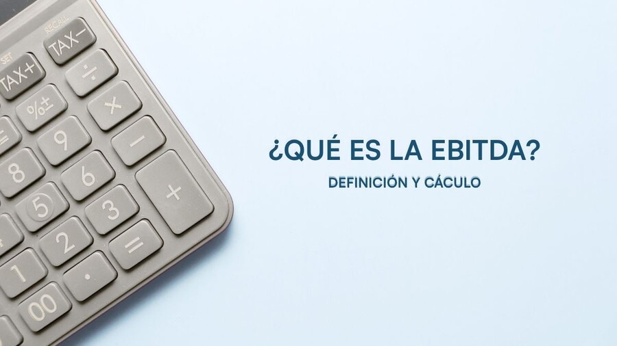 EBITDA: Definición y cáculo