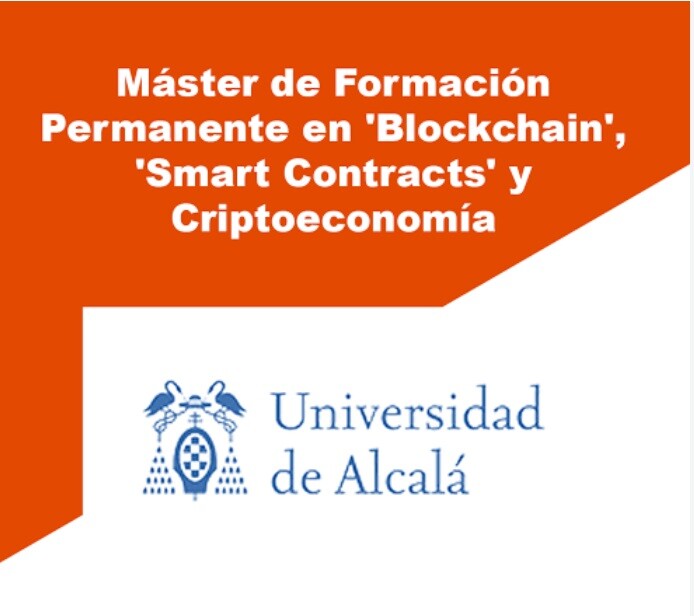 Máster en Blockchain, Smart Contracts y Criptoeconomía de la Universidad de Alcalá