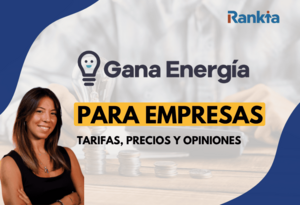 Gana Energía para empresas: tarifas, precios y opiniones