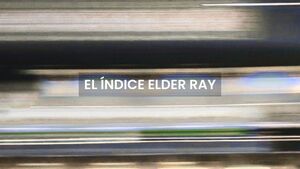 Índice Elder Ray: ¿Qué es y cómo se usa?