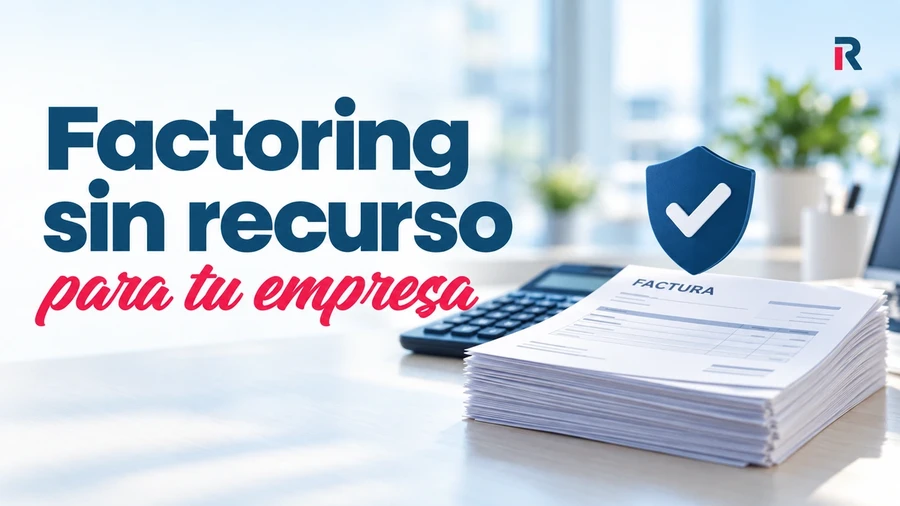 Facturas junto a una calculadora y un escudo que representa la protección frente a impagos del factoring sin recurso.