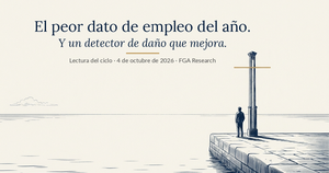 El peor dato de empleo del año y un detector de daño que mejora: lectura del ciclo a 4 de octubre de 2026