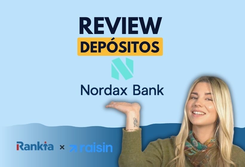 Depósitos Nordax Bank: opiniones y análisis