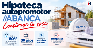 Hipoteca autopromotor ABANCA: condiciones, requisitos y opiniones