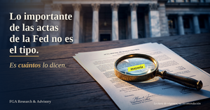 Cómo se leen unas actas de la Fed: «muchos», «varios» y «la mayoría» dicen más que el tipo