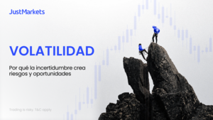 Volatilidad: por qué la incertidumbre crea riesgos y oportunidades