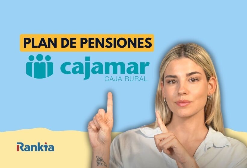 Imagen de una mujer señalando el texto «Plan de pensiones» y el logotipo de Cajamar, sobre un fondo azul y amarillo, con el logotipo de Rankia en la esquina inferior izquierda.