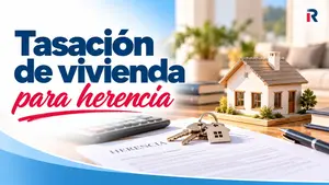 ¿Cómo se realiza la tasación de una vivienda en caso de herencia?