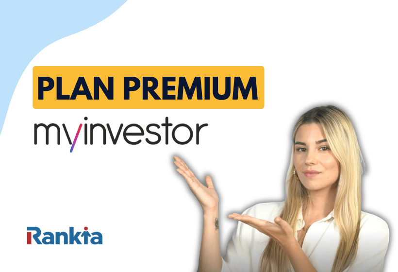 Plan Premium MyInvestor: qué es, beneficios y condiciones