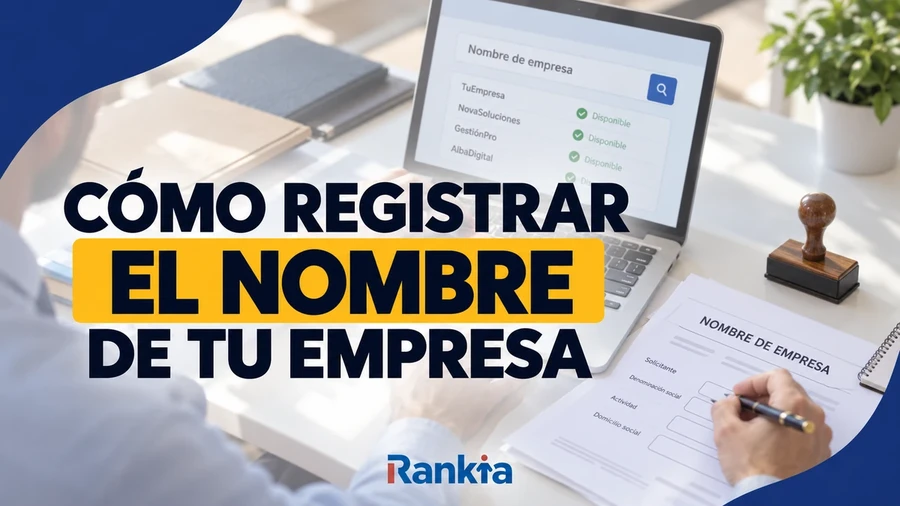 Cómo registrar el nombre de una empresa: denominación social, nombre comercial y marca