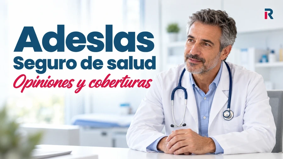 Médico en una consulta junto al titular «Adeslas: seguro de salud, opiniones y coberturas».