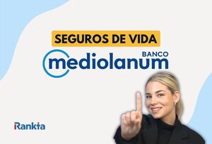 Seguros de vida Mediolanum: tipos, coberturas y condiciones