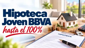 Hipoteca Joven BBVA: hasta el 95% de financiación o el 100% con el aval ICO