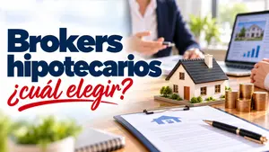 Mejores brokers hipotecarios en España (noviembre 2026)